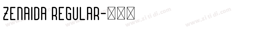 Zenaida Regular字体转换